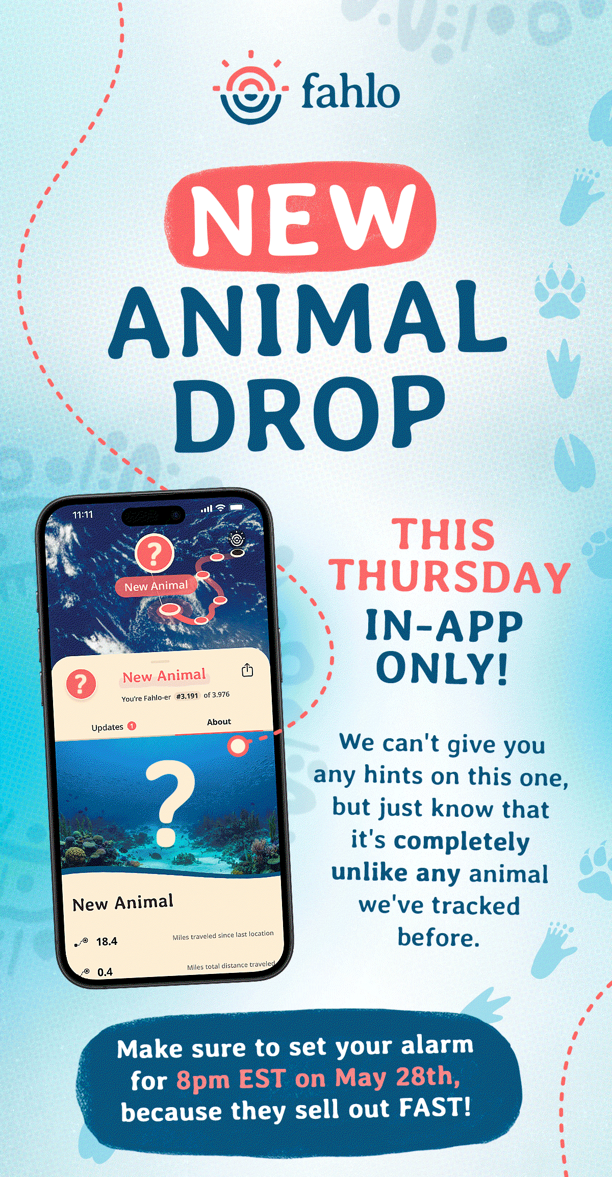 We can't give you any hints on this one, but just know that it's completely unlike any animal we've tracked before.
