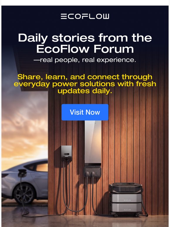 Explore New Stories on the EcoFlow Forum — Real Stories. Real Power.