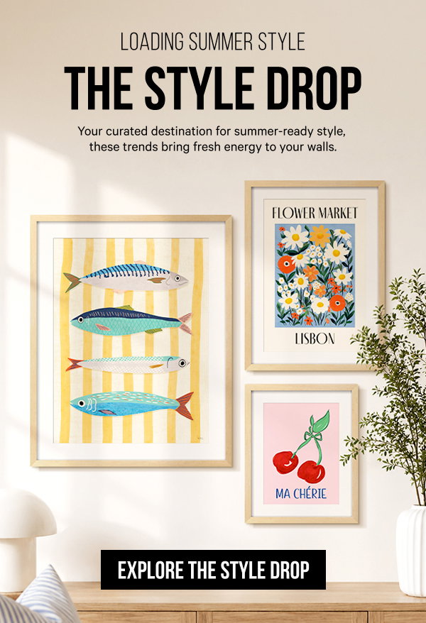 The Style Drop: Your curated destination for summer-ready style, these trends bring fresh energy to your walls.