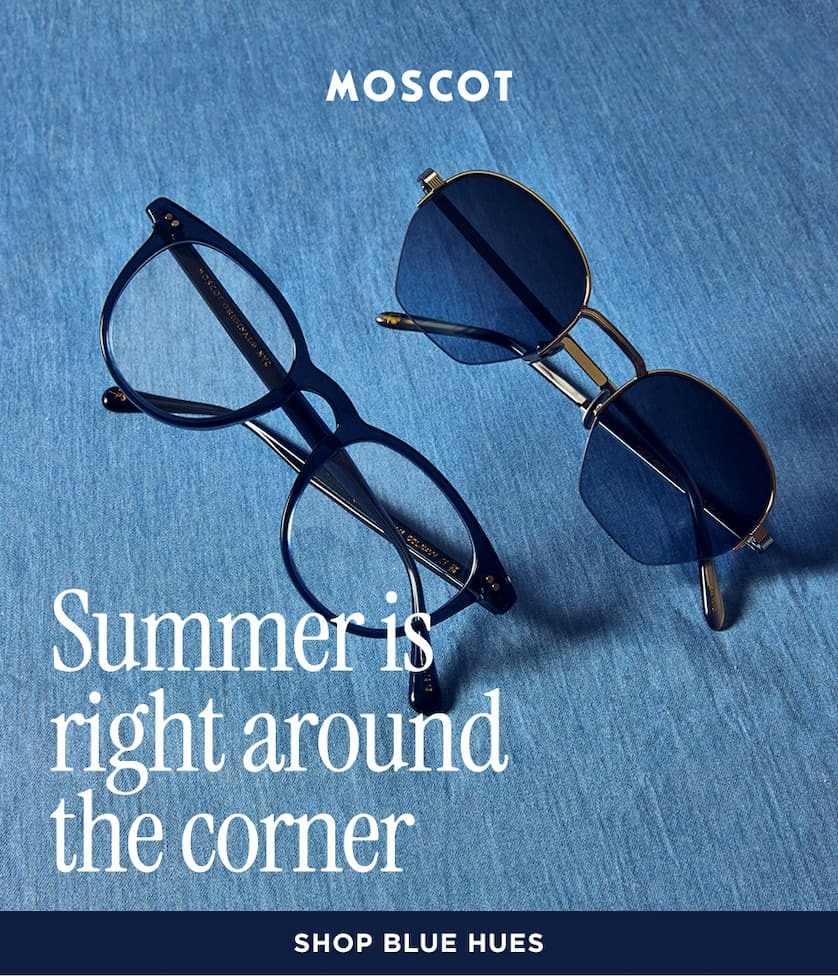 Blue Frames Summer Right Around Corner