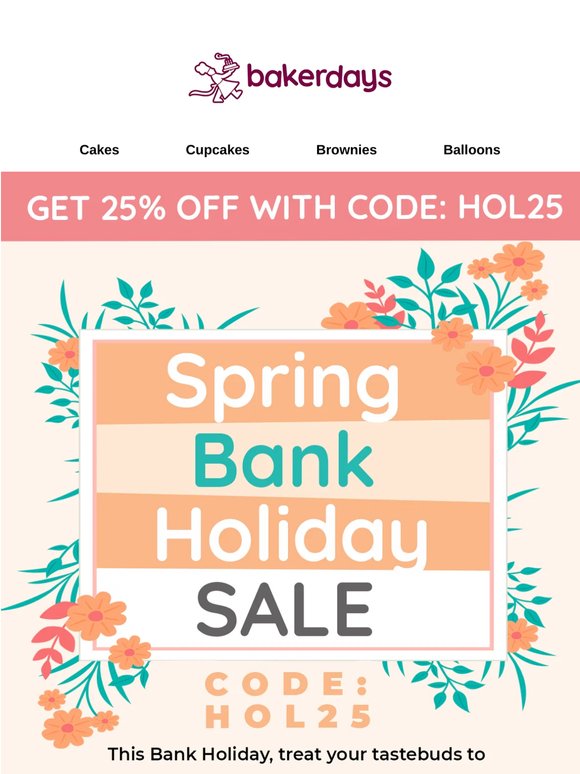 Cake, Chill & 25% Off – It’s a Bank Holiday Thing!