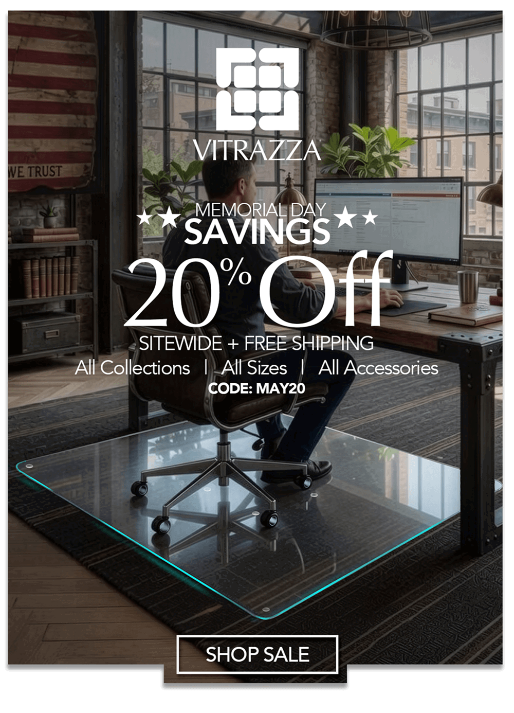 Memorial Day Savings. 20% Off Sitewide