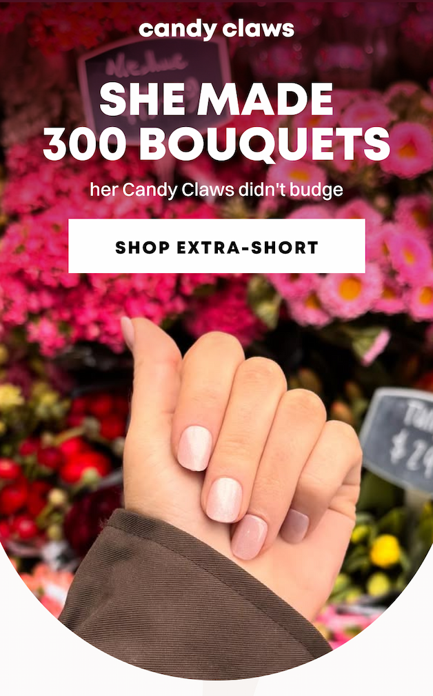 SHE MADE 300 BOUQUETS her Candy Claws didn't budge