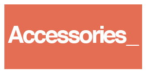 Accessories Latest