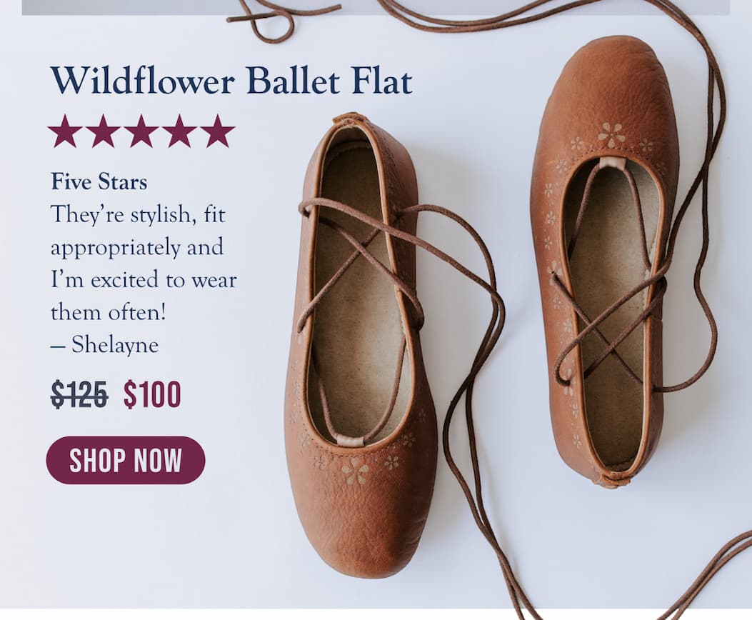 The Wildflower Ballet Flat is now $100