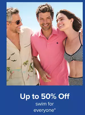 Men and women in swimwear. Up to 50% off swim for everyone.