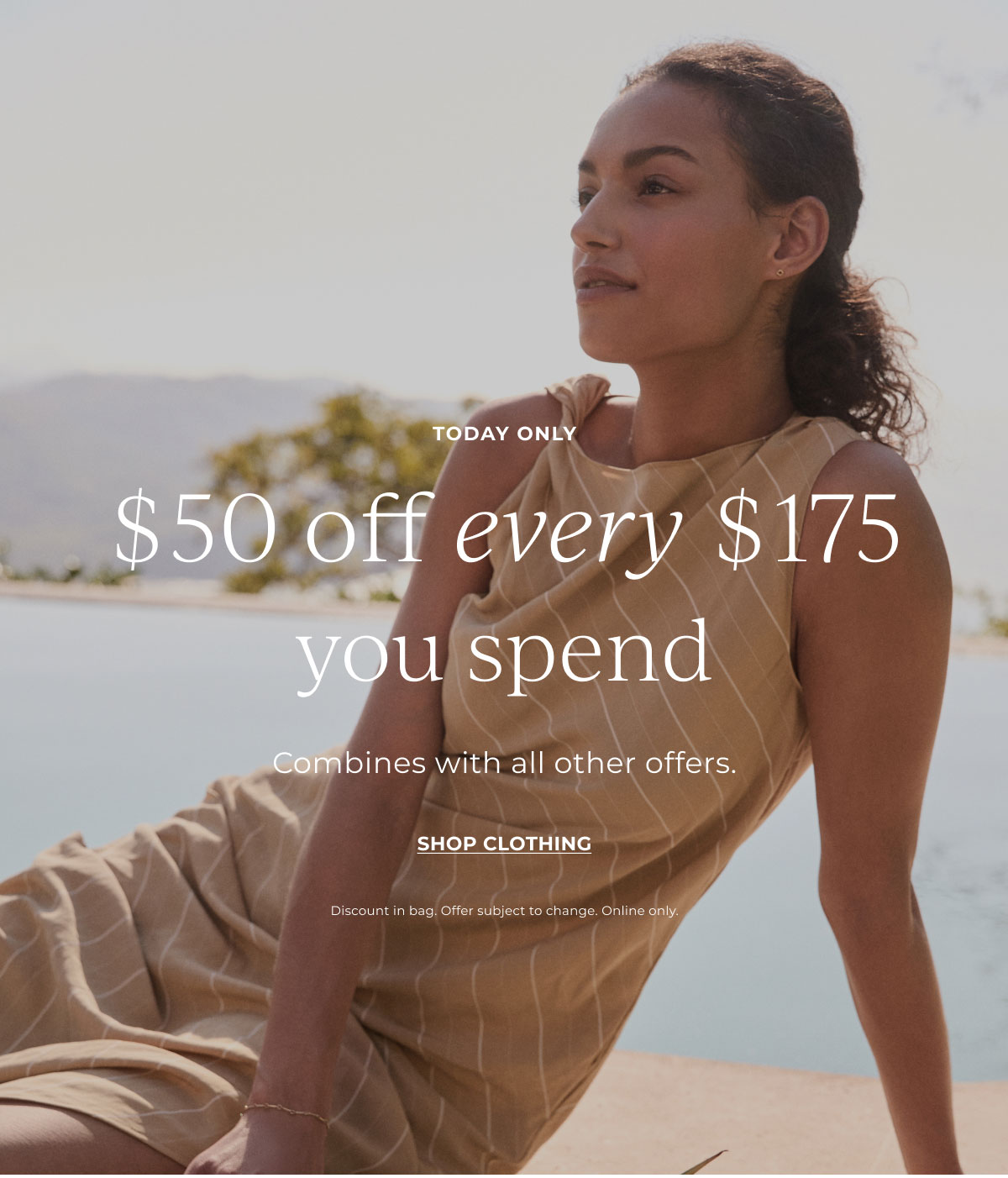 $50 off every $175 you spend | Shop Clothing