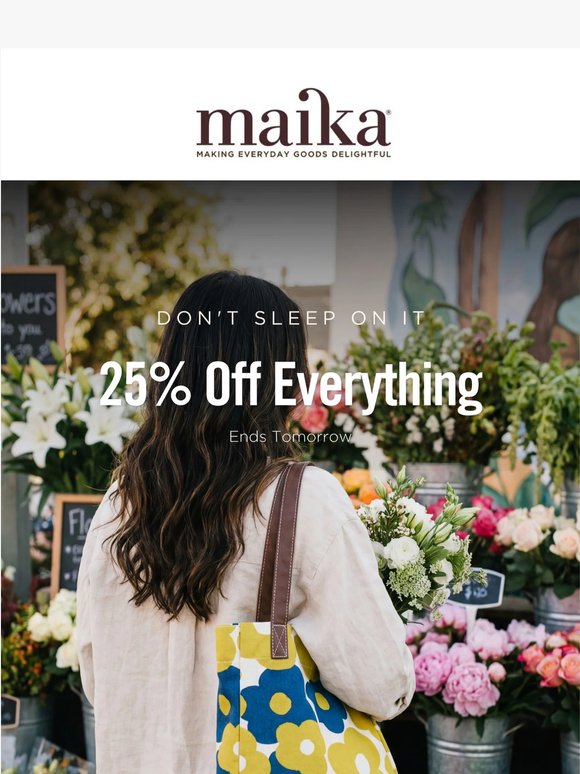 25% Off Everything. Don’t Sleep On This.