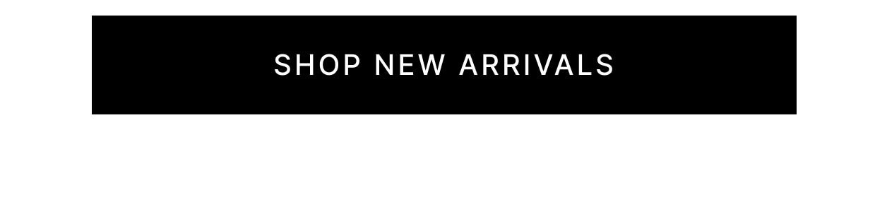 Shop New Arrivals