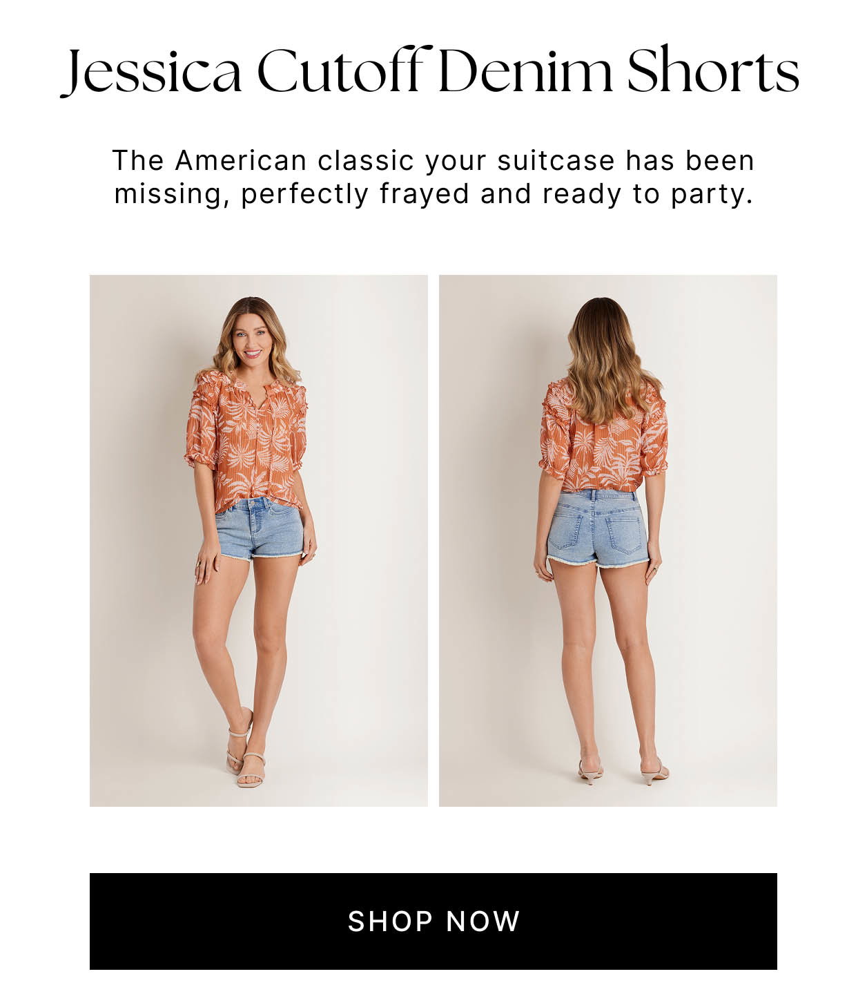 Jessica Cutoff Denim Shorts