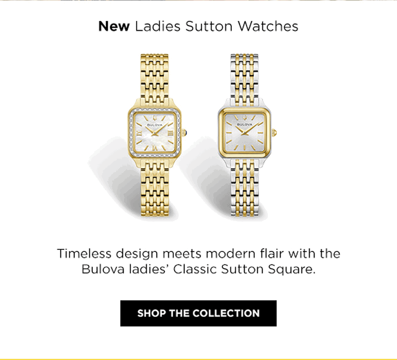 Two Bulova Ladies Sutton watches with square frame in gold-tone and two-tone stainless steel. Click shop the collection.
