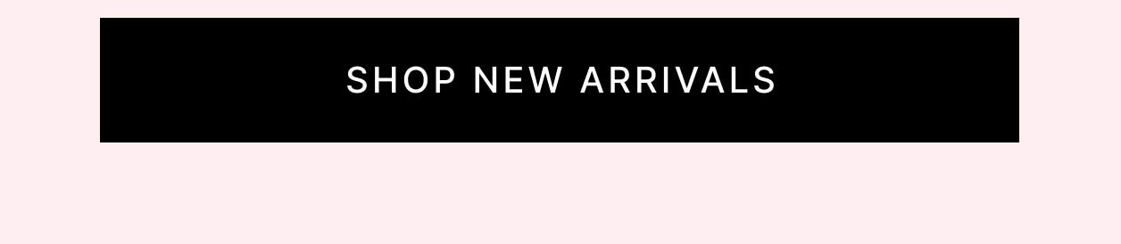 Shop New Arrivals