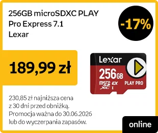 256GB microSDXC PLAY Pro Express 7.1, Lexar -17% | 189,99 zł | 230,85 zł najniższa cena z 30 dni przed obniżką | Promocja ważna do 30.06.2026 lub do wyczerpania zapasów | online