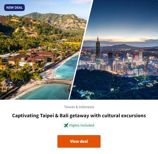 Captivating Taipei & Bali getaway with cultural excursions