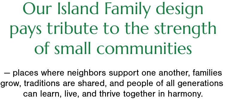 Our Island Family Design pays tribute to the strength of small communities