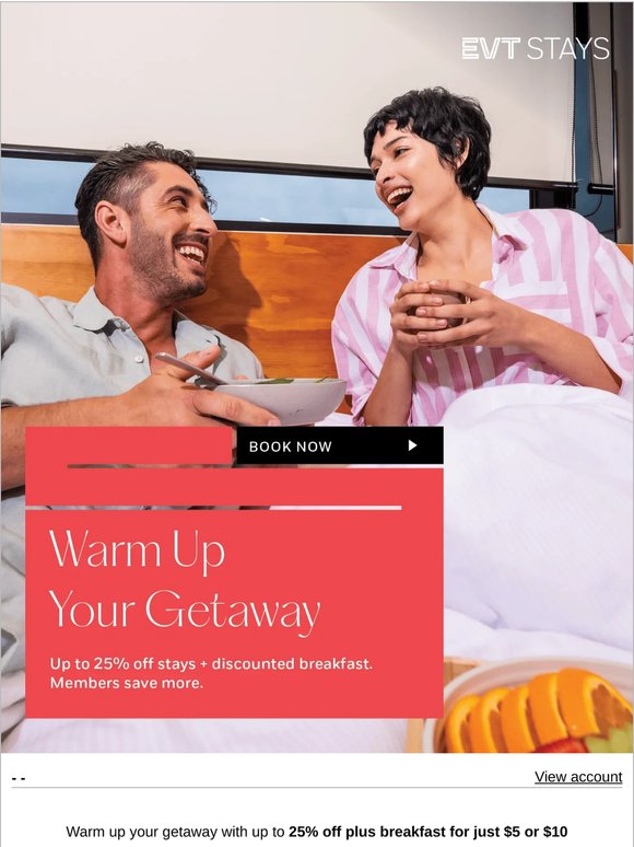 Warm Up Your Getaway: Up to 25% off stays + $5/$10 breakfast