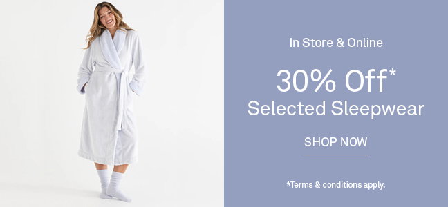 30% Off Selected Sleepwear