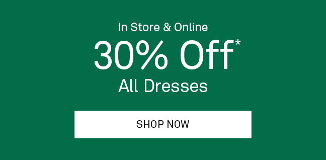 30% Off Dresses