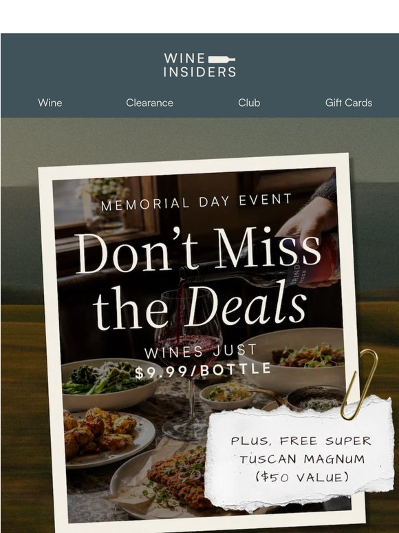 $9.99 Memorial Day Wines+ Free Super Tuscan