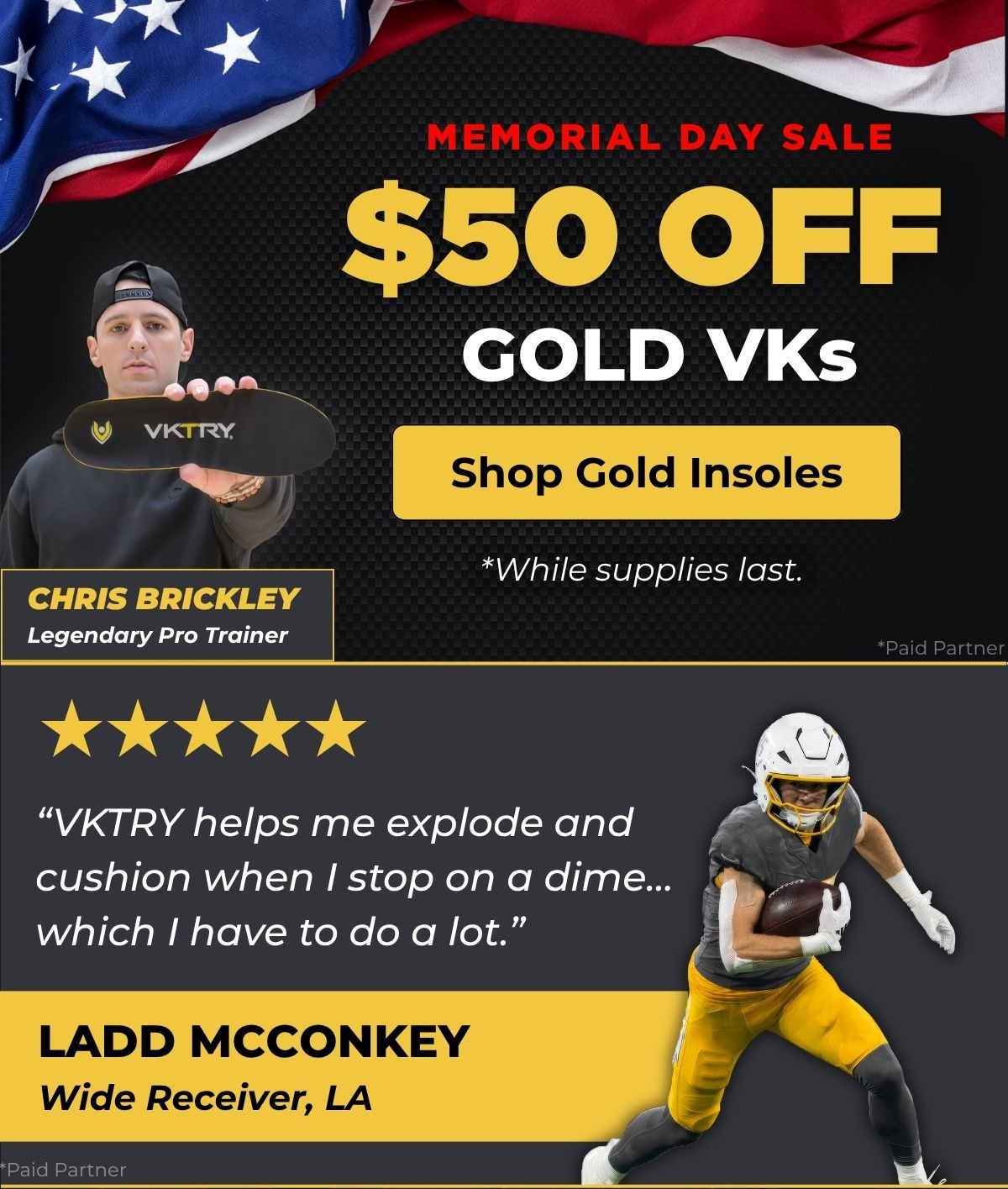 Memorial Day Sale - $50 OFF Gold VKs - Shop Gold Insoles