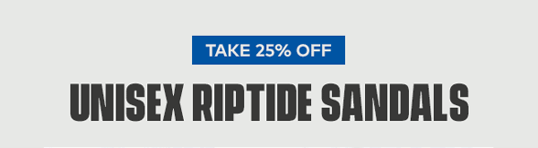 Take 25% off Unisex Riptide Sandals