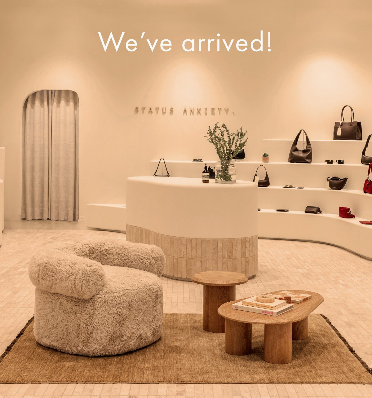 'We've arrived!' - New Status Anxiety Indooroopilly Store
