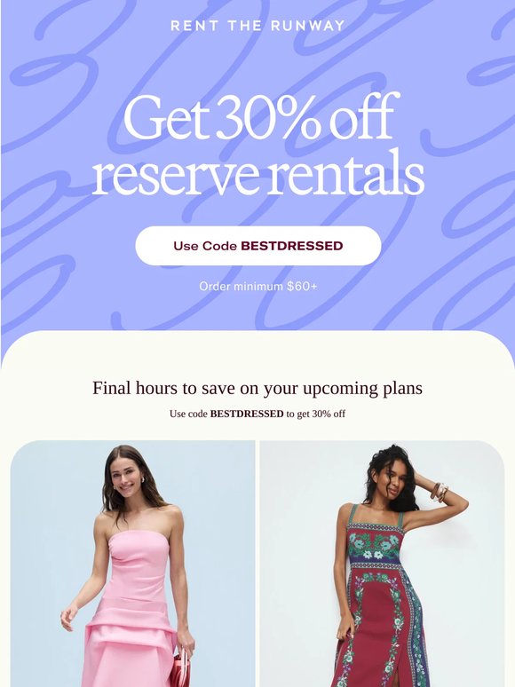 30% off your dress? Not for much longer.