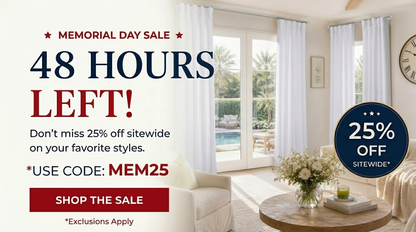 Memorial Day Sale Final Weekend 25% Off Site Wide Use Code: MEM25
