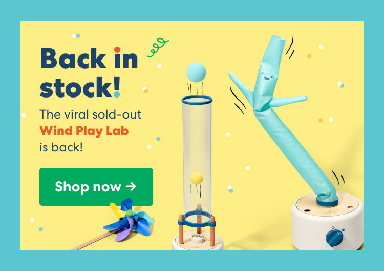 Back in stock! The viral sold-out Wind Play Lab is back! Shop now.