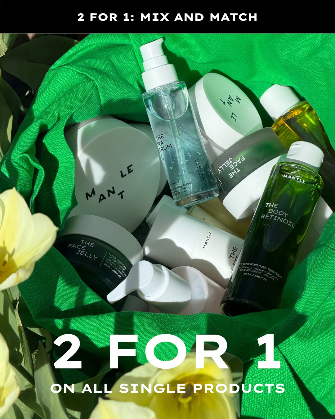 2 for 1 on all single products