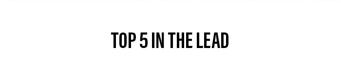 Top 5 in the lead