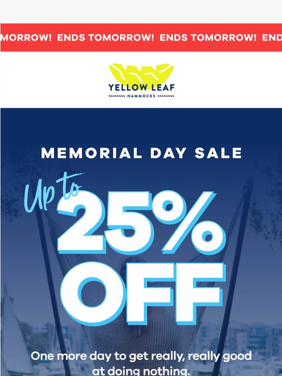 Up to 25% Off ends tomorrow ☀️