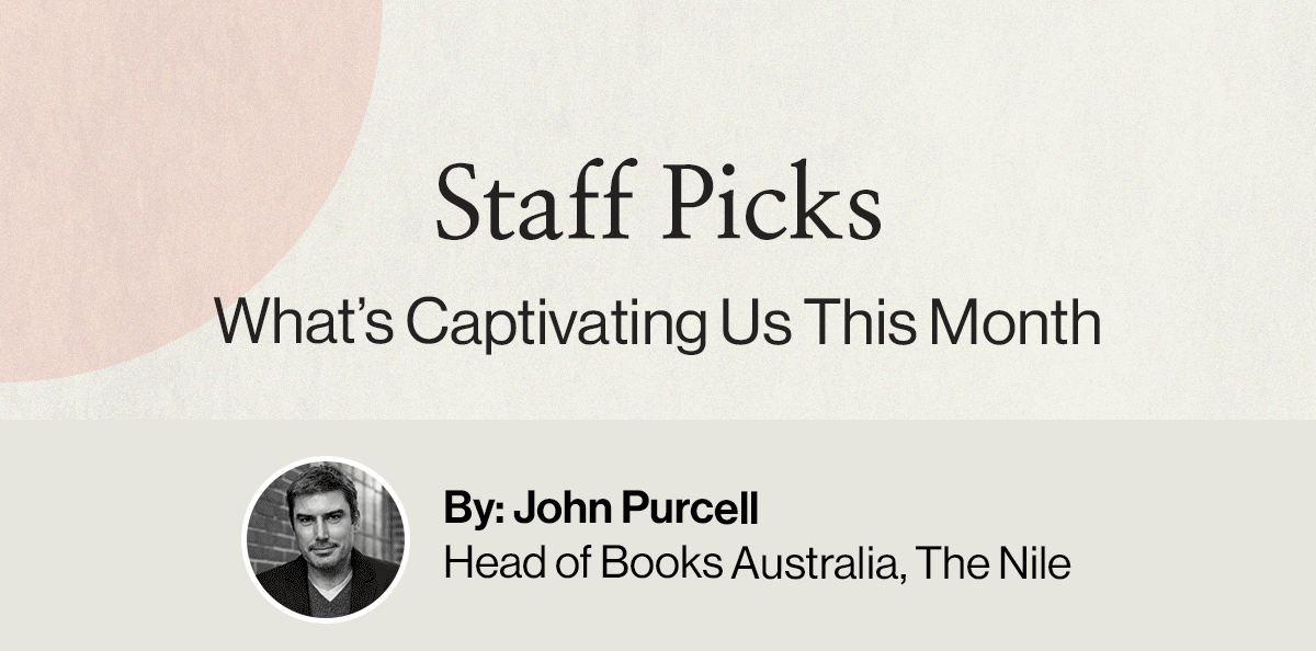 What's Captivating Us This Month
