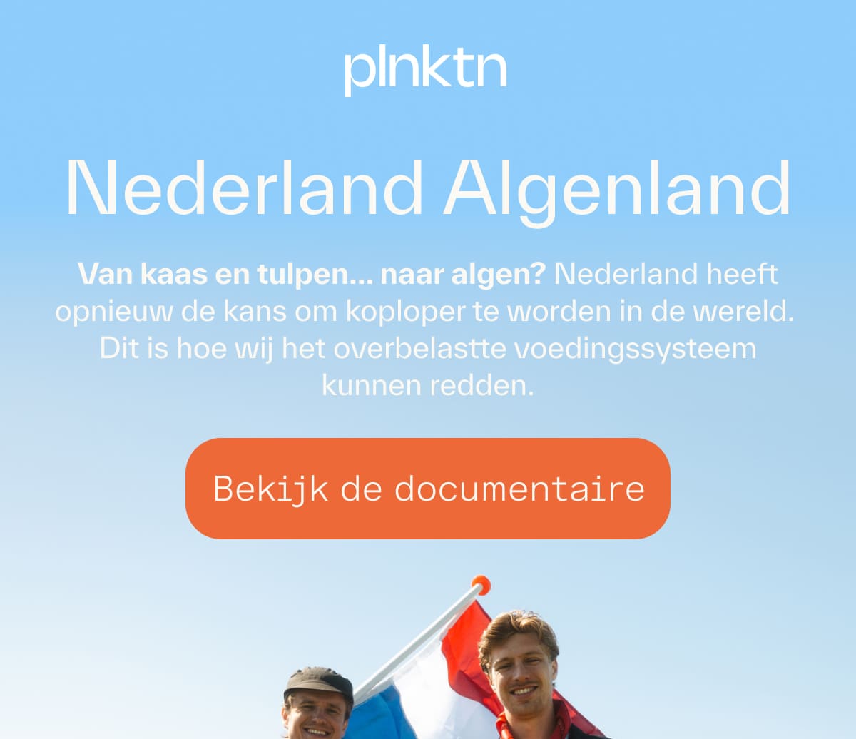 nederland algenland. Van kaas en tulpen naar algen. Bekijk onze documentaire