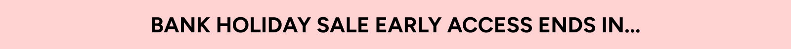 EARLY ACCESS