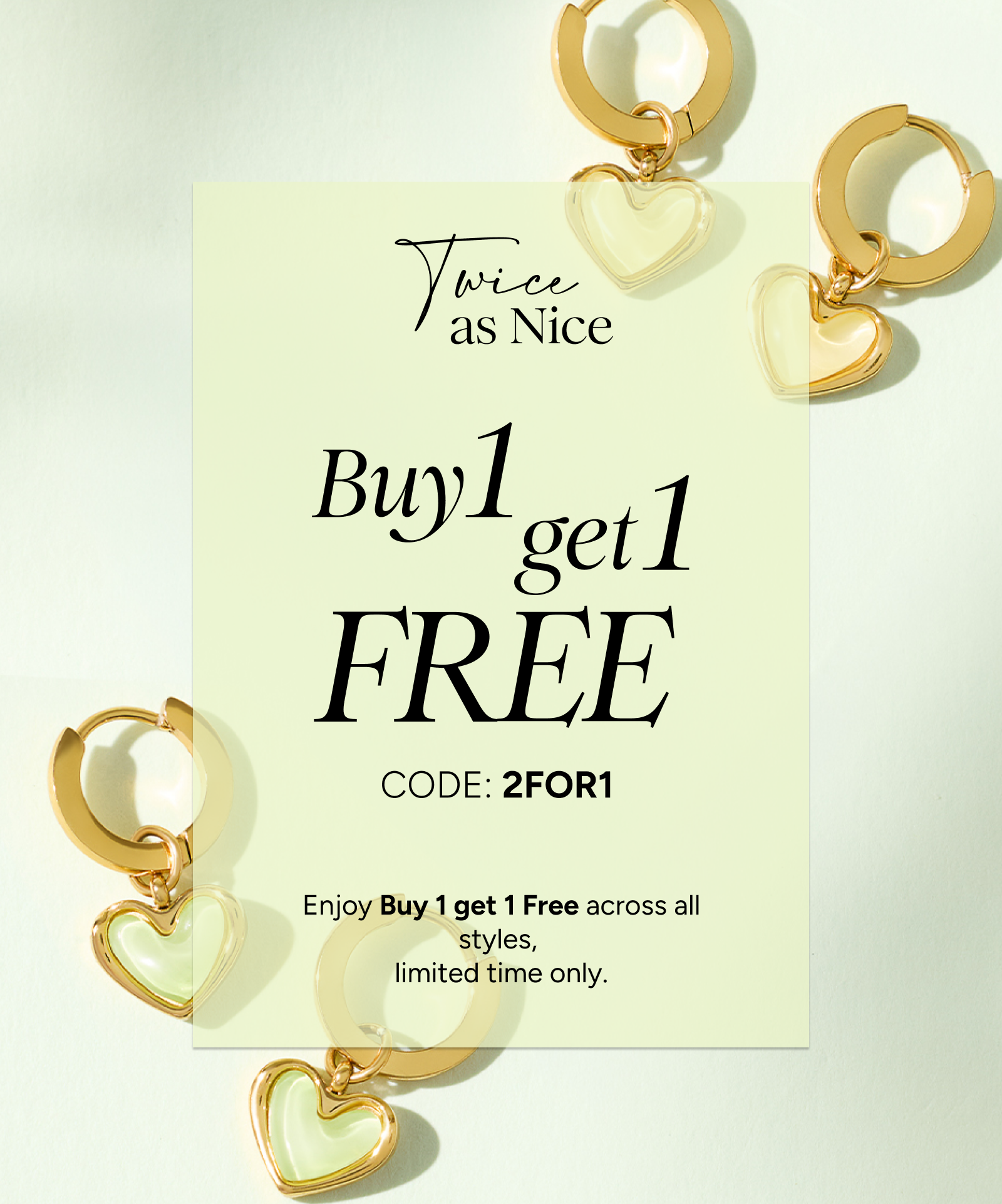 Buy 1 get 1 FREE