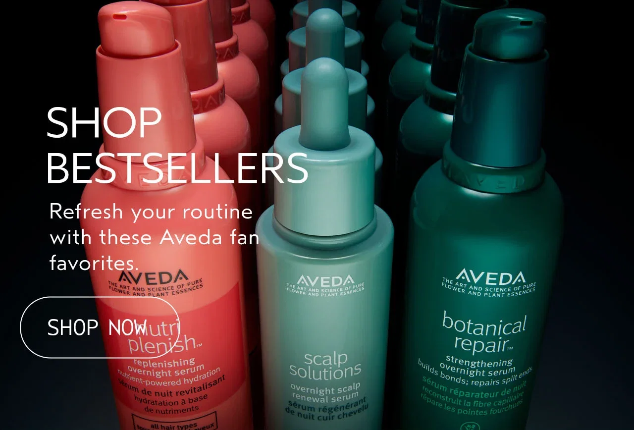 SHOP BESTSELLERS | Refresh your routine with these Aveda fan favorites. | SHOP NOW