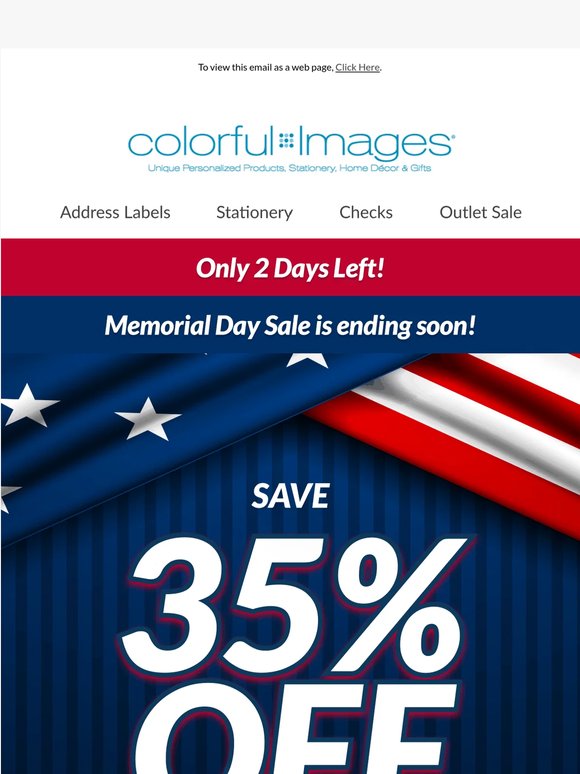 Your 35% off ends tomorrow