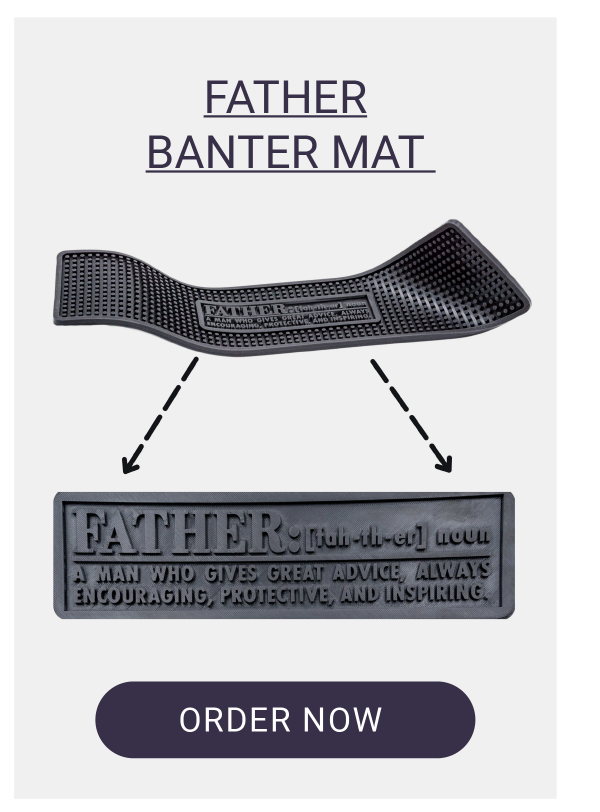 Father Banter Mat 