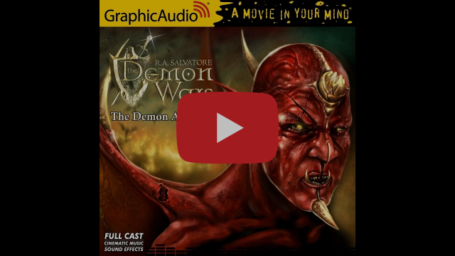 The DemonWars Saga 1: The Demon Awakens by R.A. Salvatore (GraphicAudio Sample)