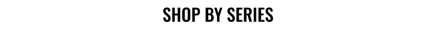Shop by Series