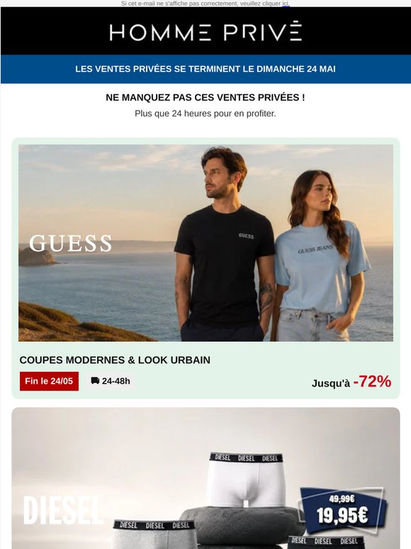🕚 Dernières Heures : GUESS | DIESEL | LACOSTE Polos & Parfums | CALVIN KLEIN, BOSS Montres | KAPORAL...