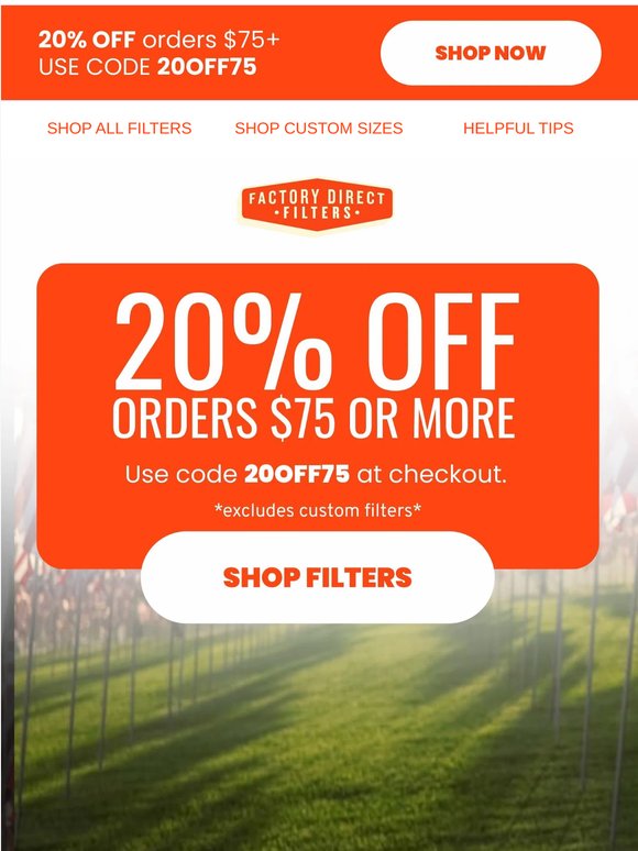 20% OFF Orders $75+