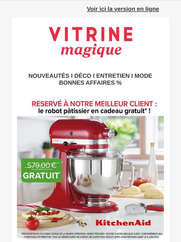 Reservé à notre meilleur client: le robot pâtissier en cadeau gratuit* !