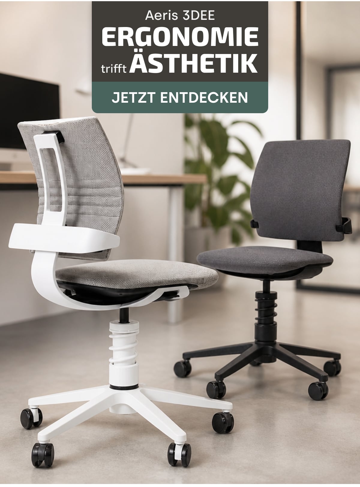 Aeris 3DEE | Ergonomie trifft Ästhetik | Jetzt entdecken