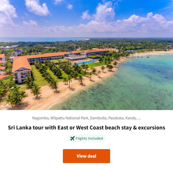 Sri Lanka tour with East or West Coast beach stay & excursions