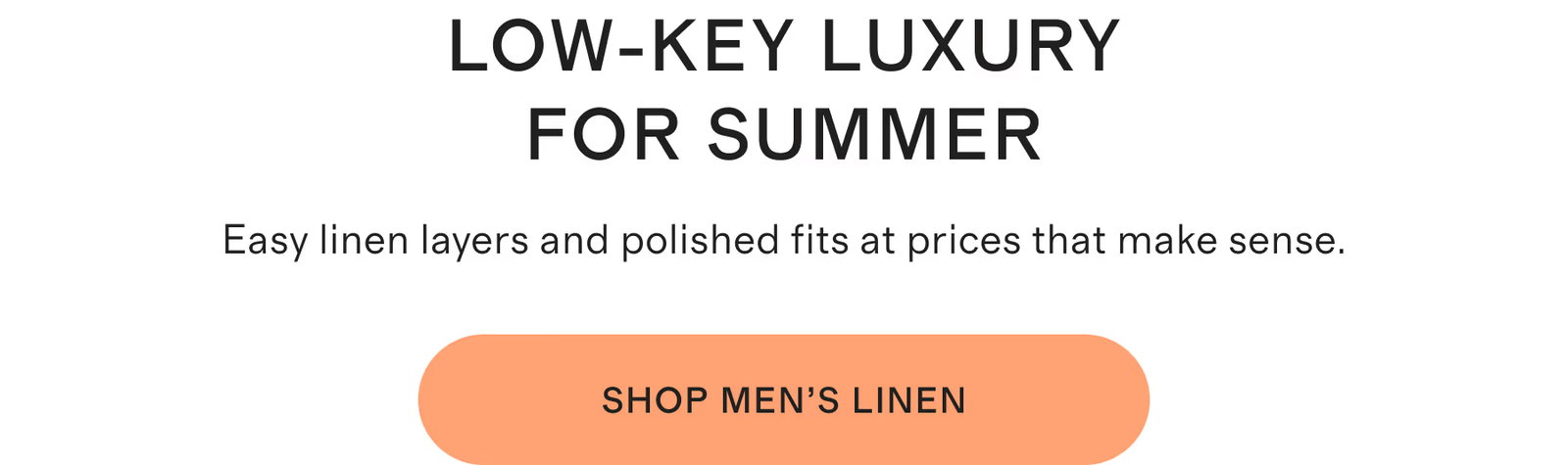 LOW-KEY LUXURY FOR SUMMER