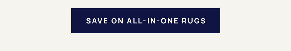 Save on All-in-One Rugs 