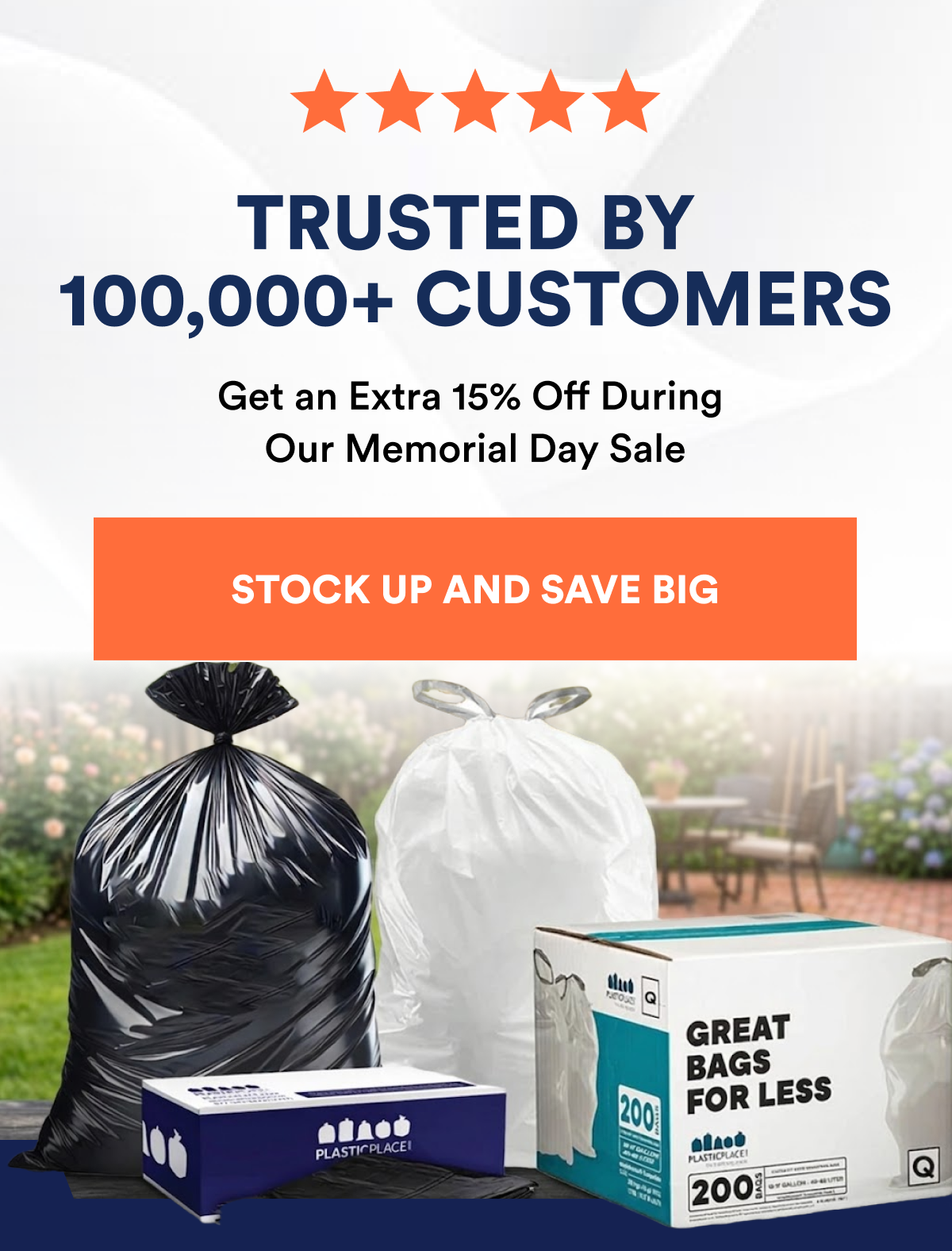 Trusted by 100,000+ customers. Get an extra 15% off during our Memorial Day sale.