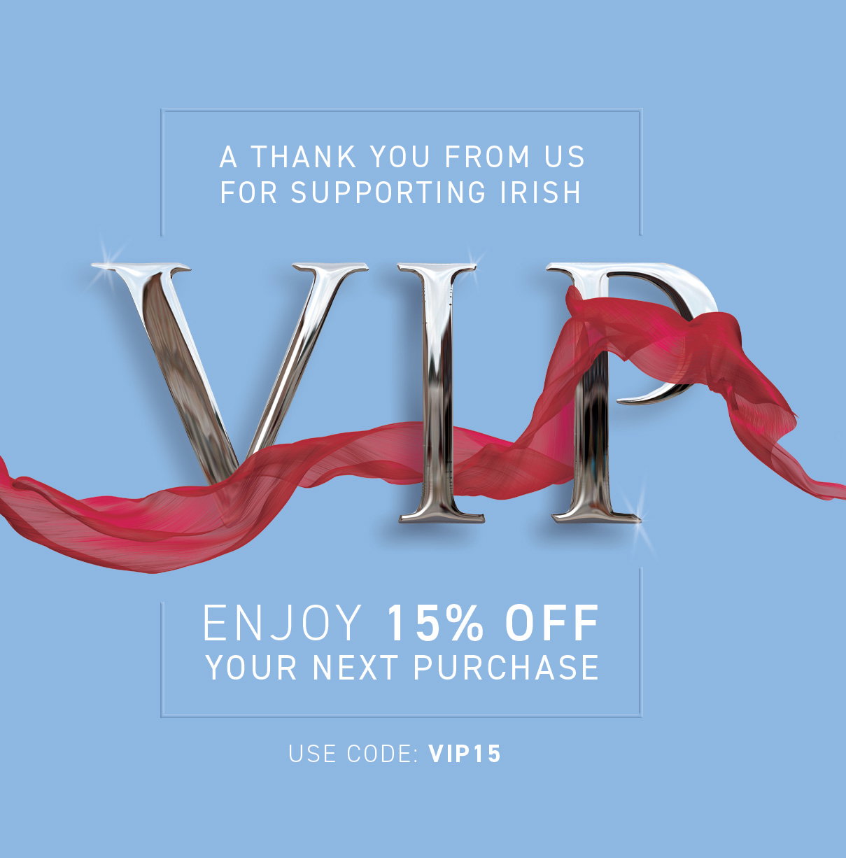 15% off VIP EVENT